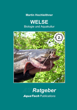 WELSE (Siluridae) von Hochleithner,  Martin