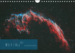 Welt All 2022 astrophotographie (Wandkalender 2022 DIN A4 quer) von Schediwy,  David