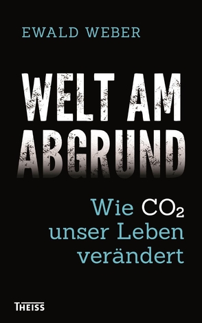 Welt am Abgrund von Weber,  Ewald