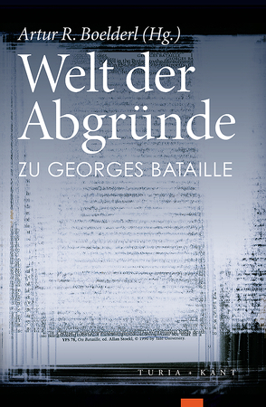 Welt der Abgründe von Boelderl,  Arthur R