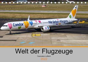 Welt der Flugzeuge – Faszination Luftfahrt 2022 (Tischkalender 2022 DIN A5 quer) von Liongamer1