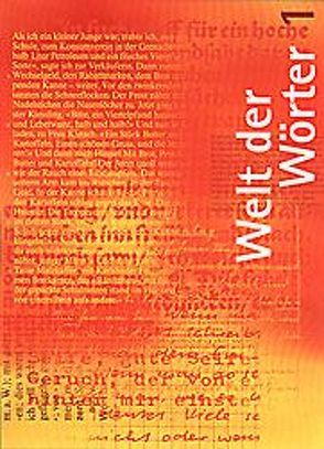 Welt der Wörter 1 / Sprachbuch von Flückiger,  Walter, Huwyler,  Max