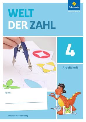 Welt der Zahl – Ausgabe 2016 für Baden-Württemberg von Braun,  Julia, Eilenberger,  Kerstin, Kittel,  Andreas, Rinkens,  Hans - Dieter, Rottmann,  Thomas, Stix,  Sabine, Szymanski,  Melanie, Träger,  Gerhild, Ziegler,  Dorothea