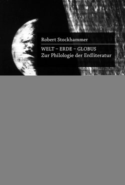 Welt – Erde – Globus von Stockhammer,  Robert