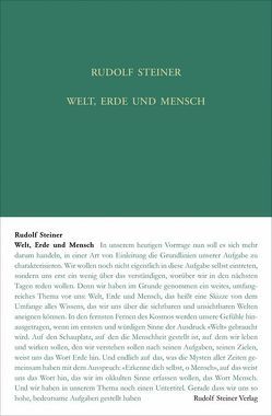 Welt, Erde und Mensch, deren Wesen und Entwickelung sowie ihre Spiegelung in dem Zusammenhang zwischen ägyptischem Mythos und gegenwärtiger Kultur von Leubin,  Andrea, Steiner,  Rudolf