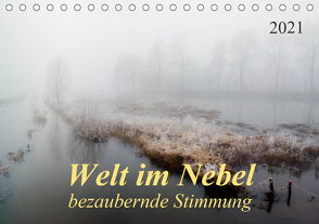 Welt im Nebel – bezaubernde Stimmung (Tischkalender 2021 DIN A5 quer) von Roder,  Peter