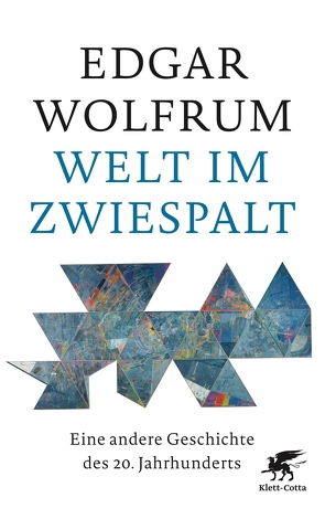 Welt im Zwiespalt von Wolfrum,  Edgar