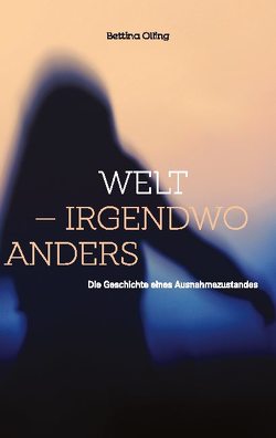 Welt – irgendwo anders von Olling,  Bettina