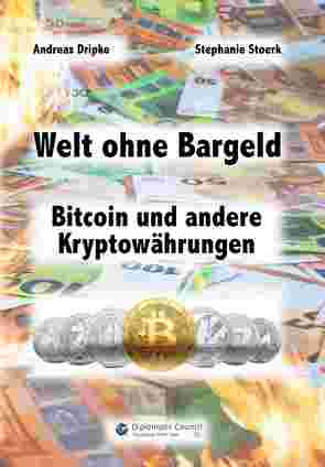 Welt ohne Bargeld von Dripke,  Andreas, Stoerk,  Stephanie