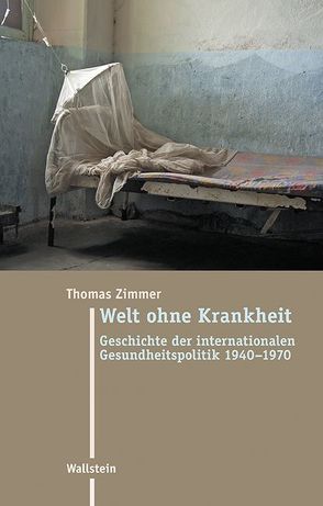 Welt ohne Krankheit von Zimmer,  Thomas