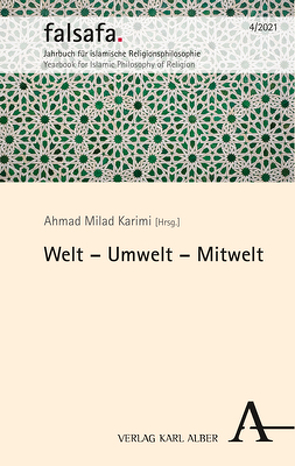 Welt – Umwelt – Mitwelt von Birinci,  Aise, El Maaroufi,  Asmaa, Karimi,  Ahmad Milad