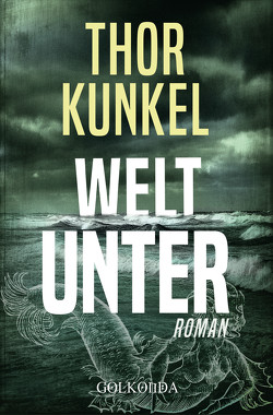 Welt unter von Kunkel,  Thor