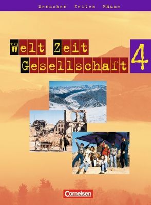 Welt Zeit Gesellschaft – Menschen-Zeiten-Räume – Hauptschule mit Werkrealschule – Baden-Württemberg – Band 4 von Bröckel,  Thorsten, Brokemper,  Peter, Ernst,  Christian-Magnus, Häußler,  Elke, Holstein,  Karl-Heinz, Nopper,  Bernhard, Rudyk,  Ellen