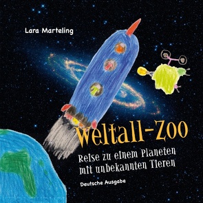 Weltall-Zoo von Marteling,  Lara