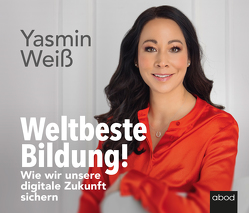 Weltbeste Bildung von Lamell,  Eve, Weiß,  Yasmin