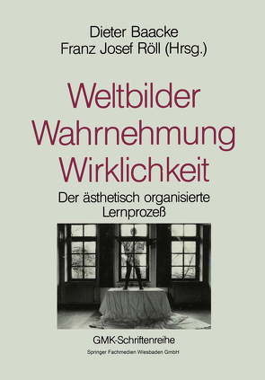 Weltbilder Wahrnehmung Wirklichkeit von Baacke,  Dieter