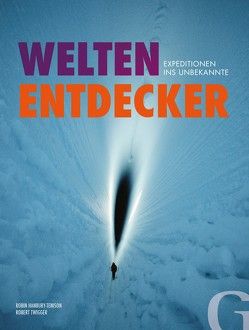 Welten-Entdecker von Hanbury-Tenison,  Robin, Twigger,  Robert