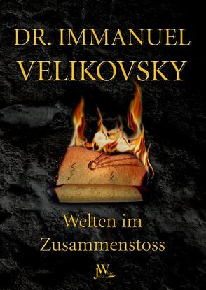 Welten im Zusammenstoss von Gutbrod,  F W, Hoffmann,  Thomas, Velikovsky,  Immanuel