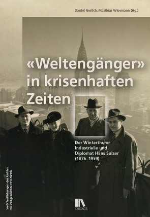 «Weltengänger» in krisenhaften Zeiten von Nerlich,  Daniel, Wiesmann,  Matthias