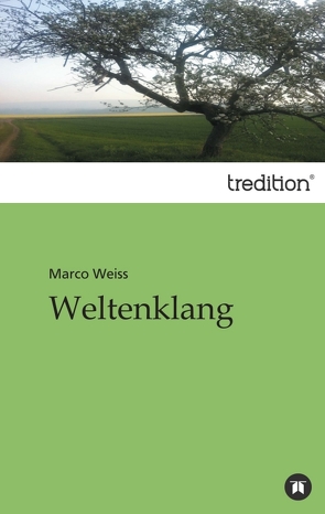 Weltenklang von Weiss,  Marco