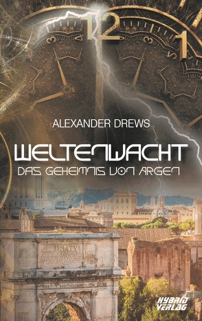 Weltenwacht von Drews,  Alexander