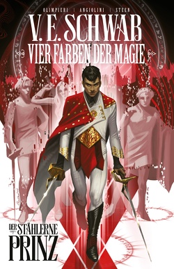 Vier Farben der Magie – Der stählerne Prinz (Weltenwanderer Comics) von Fricke,  Kerstin, Olimpieri,  Andrea, Schwab,  Victoria