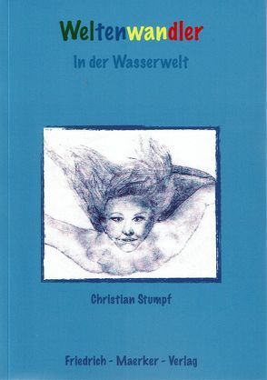 Weltenwandler von Stumpf SAC,  Christian