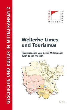 Welterbe Limes und Tourismus von Weinlich,  Edgar