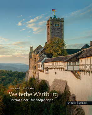 Welterbe Wartburg von Kneise,  Ulrich, Krauss,  Jutta, Wartburg-Stiftung