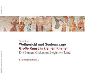 Weltgericht und Seelenwaage von Bernhart,  Ilona, Bremekamp,  Elisabeth, Hoenow,  Maxx, Isenberg,  Wolfgang, Kessel,  Verena, Schruhl,  Hans G, Würbel,  Andreas