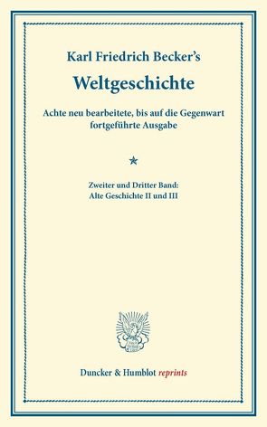 Weltgeschichte. von Arnd,  Eduard, Becker,  Karl Friedrich, Schmidt,  Adolf