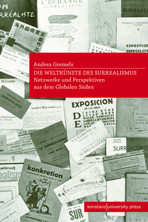 Die Weltkünste des Surrealismus von Gremels,  Andrea