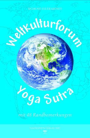 Weltkulturforum Yoga Sutra von Feuerabendt,  Sigmund