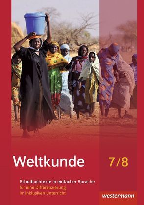 Weltkunde für Gemeinschaftsschulen in Schleswig-Holstein – Ausgabe 2016 von Alsen,  Sören, Brameier,  Ulrich, Eck,  Thomas, Franz,  Sarah, Willmann,  Axel, Zeriadtke,  Jan