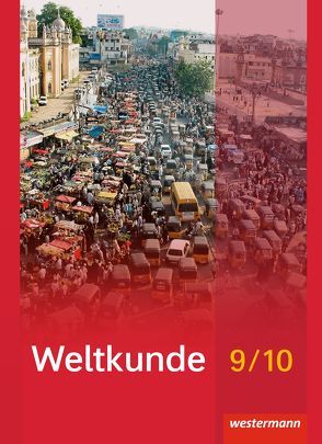 Weltkunde für Gemeinschaftsschulen in Schleswig-Holstein – Ausgabe 2016 von Alsen,  Sören, Brameier,  Ulrich, Eck,  Thomas, Franz,  Sarah, Willmann,  Axel, Zeriadtke,  Jan