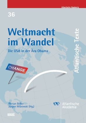 Weltmacht im Wandel von Böller,  Florian, Wilzewski,  Jürgen