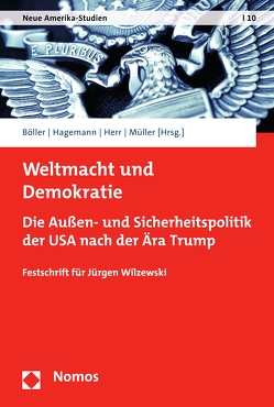 Weltmacht und Demokratie von Böller,  Florian, Hagemann,  Steffen, Herr,  Lukas D., Müller,  Marcus