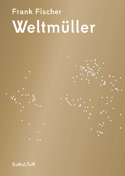 Weltmüller von Fischer,  Frank, Martin,  Patrick