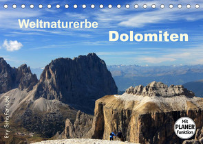 Weltnaturerbe DOLOMITEN (Tischkalender 2022 DIN A5 quer) von Schäfer-Löbl,  Evy