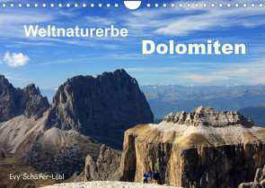 Weltnaturerbe DOLOMITEN (Wandkalender 2022 DIN A4 quer) von Schäfer-Löbl,  Evy