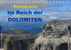 Weltnaturerbe – Im Reich der DOLOMITEN (Tischkalender 2022 DIN A5 quer) von Löbl,  Erwin, Schäfer-Löbl,  Evy
