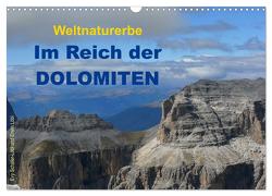 Weltnaturerbe – Im Reich der DOLOMITEN (Wandkalender 2024 DIN A3 quer), CALVENDO Monatskalender von Schäfer-Löbl,  Erwin Löbl,  Evy