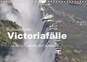 Weltnaturerbe Victoriafälle – Der Rauch, der donnert (Wandkalender 2022 DIN A4 quer) von Veh,  Claudia