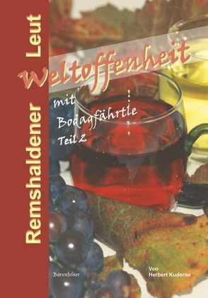 Weltoffenheit mit Bodagfährtle. Bd. 2 von Kuderna,  Herbert