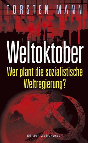 Weltoktober von Lindhoff,  Henning, Mann,  Torsten