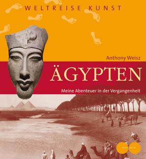 Weltreise Kunst von Weisz,  Anthony