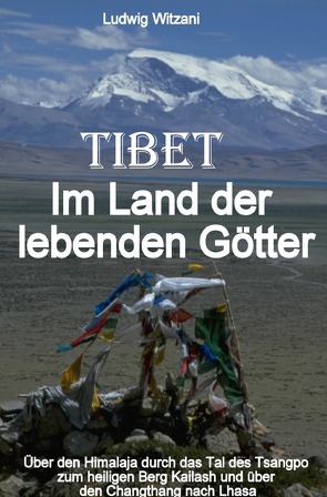 Weltreisen / Tibet Im Land der lebenden Götter von Witzani,  Ludwig