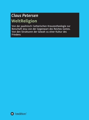 WeltReligion von Petersen,  Claus