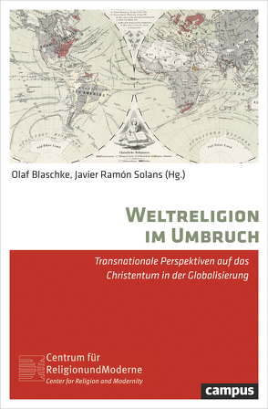 Weltreligion im Umbruch von Bastian,  Jean Pierre, Beyer,  Peter, Blaschke,  Olaf, Großbölting,  Thomas, Hensel,  Silke, Hermann,  Adrian, Koschorke,  Klaus, Krech,  Volkhart, Kunter,  Katharina, Maeyer,  Jan De, Müller-Sommerfeld,  Hannah, Pollack,  Detlef, Rámon Solans,  Francisco Javier, Rüschenschmidt,  Daniel, Schneider,  Bernhard, Schulze,  Frederik, Schulze,  Thies, Stieghorst,  Sven Henner, Strube,  Julian, Wendt,  Reinhard, Werner,  Yvonne Maria