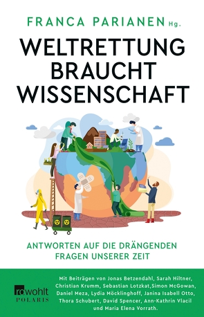 Weltrettung braucht Wissenschaft von Parianen,  Franca